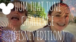 HUM THAT TUNE CHALLENGE (DISNEY EDITION) ♥