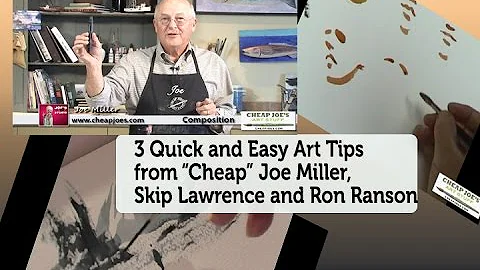 Three Quick and Easy Free Art Tips from Joe Miller...