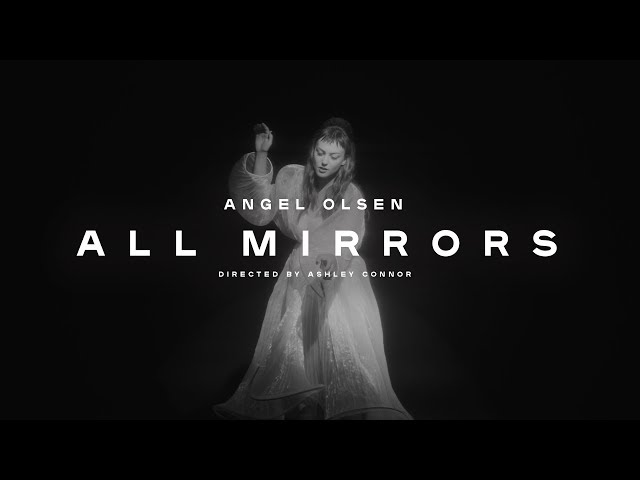 Angel Olsen - All Mirrors