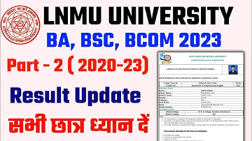 Lnmu University Part 2 Result update 2023 | Lnmu Part 2 Practical exam Update 2023