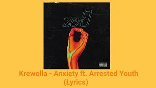 Krewella - Anxiety ft. Arrested Youth (Lyrics)