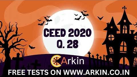 CEED 2020. Question number 28. Creative Questions for UCEED - NID - NIFT - NATA and CEED