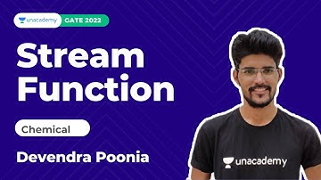 Stream function | Fluid Mechanics | Chemical | GATE 2022 | Devendra Poonia | Unacademy Accord