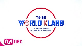 [Teaser] TO BE WORLD KLASS 2019. 10. 04 Coming Soon World Klass 0화