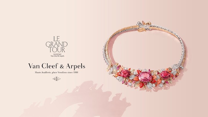 Van Cleef & Arpels' Grand Tour High Jewellery Collection