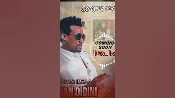 Ibro Ibsa Nan Didini New Oromo Music 2025 