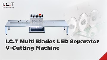 I.C.T Multi Blades LED Separator: Made PCB Cutting Easy and Durable