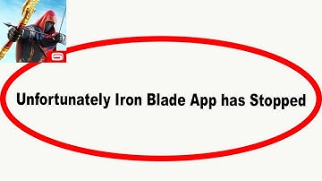 Fix Iron Blade Unfortunately Has Stopped | Iron Blade Stopped Problem | PSA 24