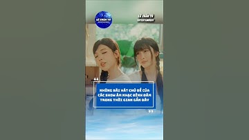 Những bài hát chủ đề của các chương trình âm nhạc đình đám trong những năm gần đây #shorts