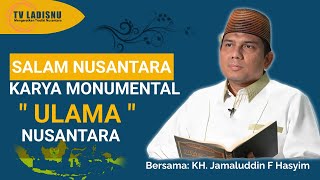SALAM NUSANTARA: Karya Momumental ULAMA Nusantara