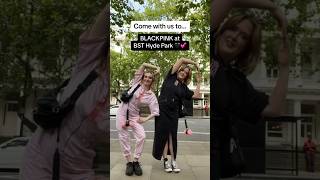 BLACKPINK at BST Hyde Park, London - Mini Vlog 🖤💕 #blackpink #blackpinkshorts