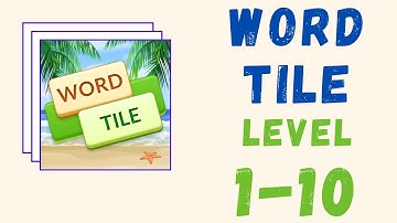 Word Tile Puzzle Answers | All Levels | Level 1-10
