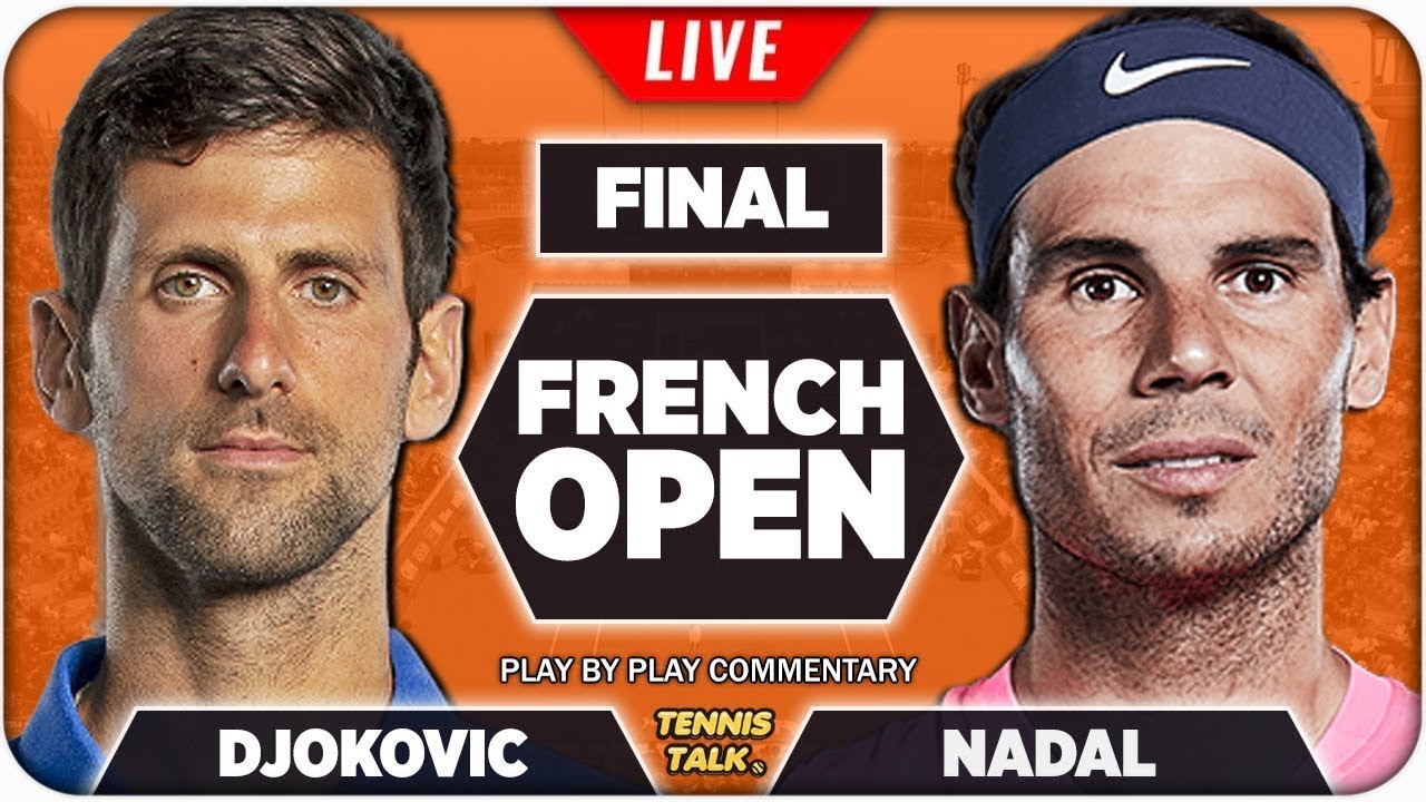 🔴 DJOKOVIC vs NADAL French Open 2020 LIVE Tennis Play-by-Play