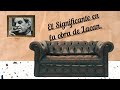 El Significante en la obra de Lacan