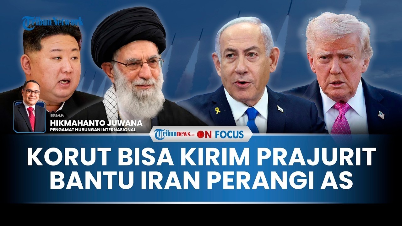 🔴[PORTRAIT] Iran Balas Dendam Usai AS-Israel Bunuh Khamenei, Pakar: Korut Bisa Dikirim Perangi AS
