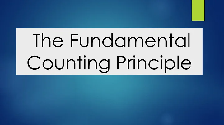 The Fundamental Counting Principle