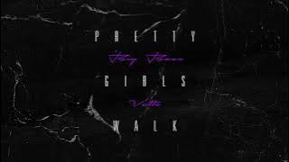 Big Boss Vette - Pretty Girls Walk