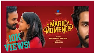 Magic Moments | Budget Lab Originals | Jesbin Justin | Prince Antony Augustin | Nishant Pillai |