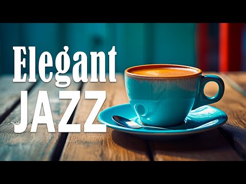 Elegant Jazz: Relaxing Jazz Coffee & Bossa Nova July for Good Mood