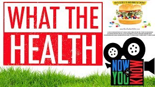 What the health - Now You Know Movies image