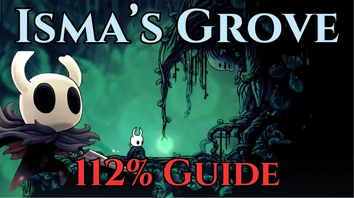 Isma's Grove -  Hollow Knight 112% Guide (Full Walkthrough)