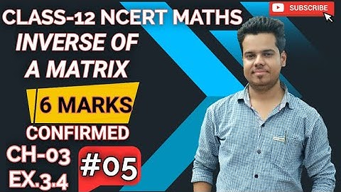 #LEC-05 CLASS-12 | CH-03 EX.3.4 | INVERSE OF A MATRIX BY ELEMENTARY OPERATION | BY UDIT TRIVEDI