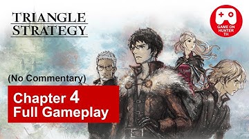 Triangle Strategy Chapter 4 (Hard) No Commentary