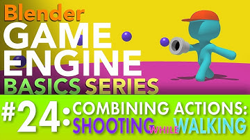 Blender Game Engine Basics Tutorial #24: Shooting While Walking (Combining Actions) #b3d #gamelogic