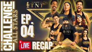 The Challenge All Stars 4 | Episode 4 | 🔴LIVE Podcast and Chat