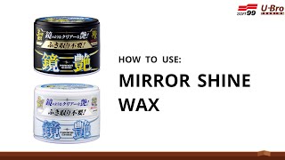 SOFT99 Mirror Shine Wax - How to use screenshot 5