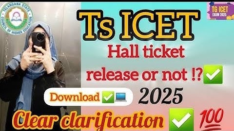 Ts Icet 2025 hall releases or not|Ts icet exam hall ticket how to download|Ts Icet exam 2025