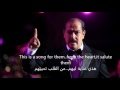 This is a song for them    lotfi bouchnak   translated