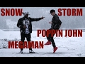 MOVES SO COLD MADE IT SNOWSTORM | POPPIN JOHN | MEGAMAN