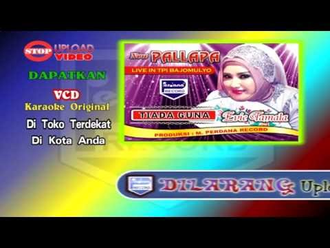 Evie Tamala Tiada Guna New Pallapa Official Lyric Video Youtube Evie Tamala Tiada Guna New Pallapa Official Lyric Video Youtube