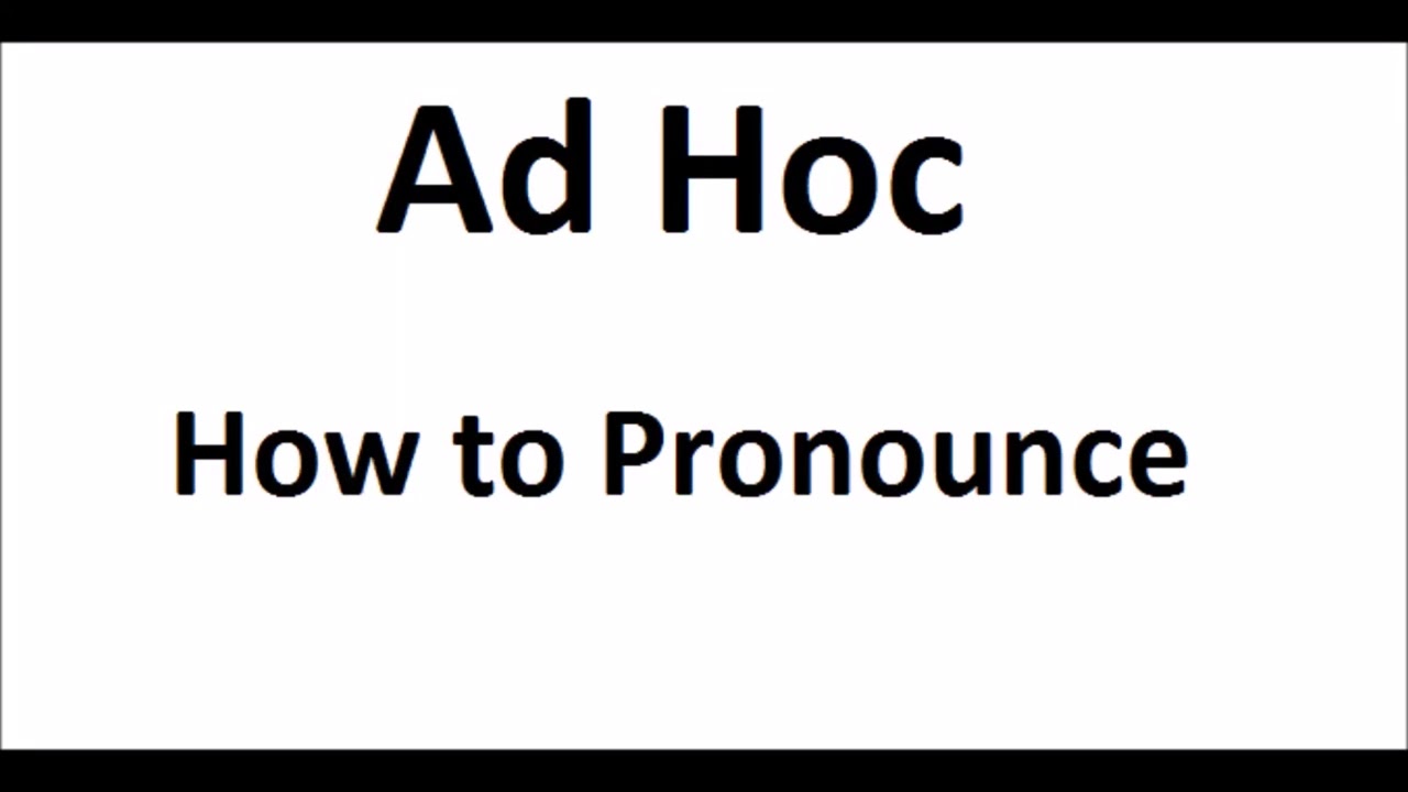 How to pronounce Ad Hoc||How to say Ad Hoc||Ad Hoc Pronunciation||ABDictionary