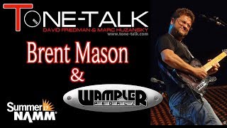 Summer NAMM (SNAMM) 2017 Brent Mason at the Wampler Pedals Booth by Tone-Talk 2,690 views 6 years ago 9 minutes, 8 seconds