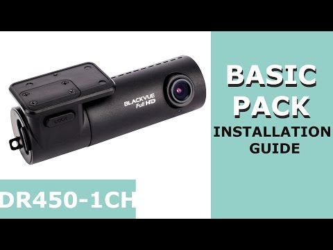 BlackVue  DR450-1CH – Installation Guide