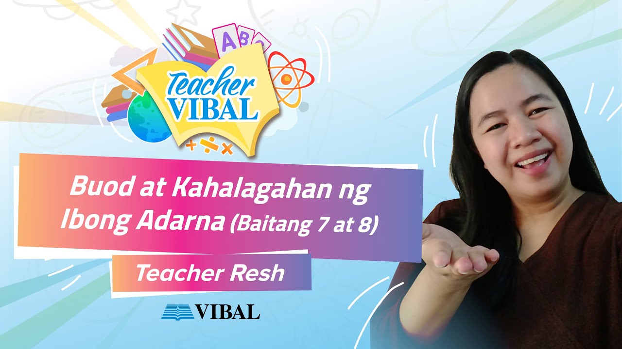 TEACHER VIBAL Filipino Mondays Buod at Kahalagahan ng Ibong Adarna Baitang 7 at 8