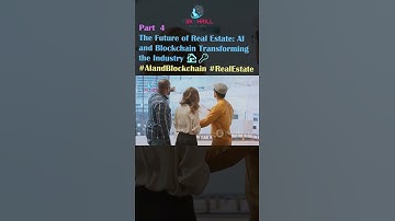 The Future of Real Estate: AI and Blockchain Transforming the Industry 🏠🔑 #AIandBlockchain  PART 4