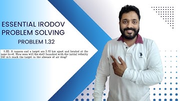 Essential Irodov Problem Solving Series | Question 1.32 | JEE / NEET | Concept Building |