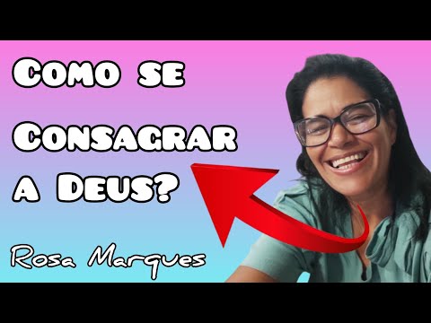 Vídeo: O que significa consagração?