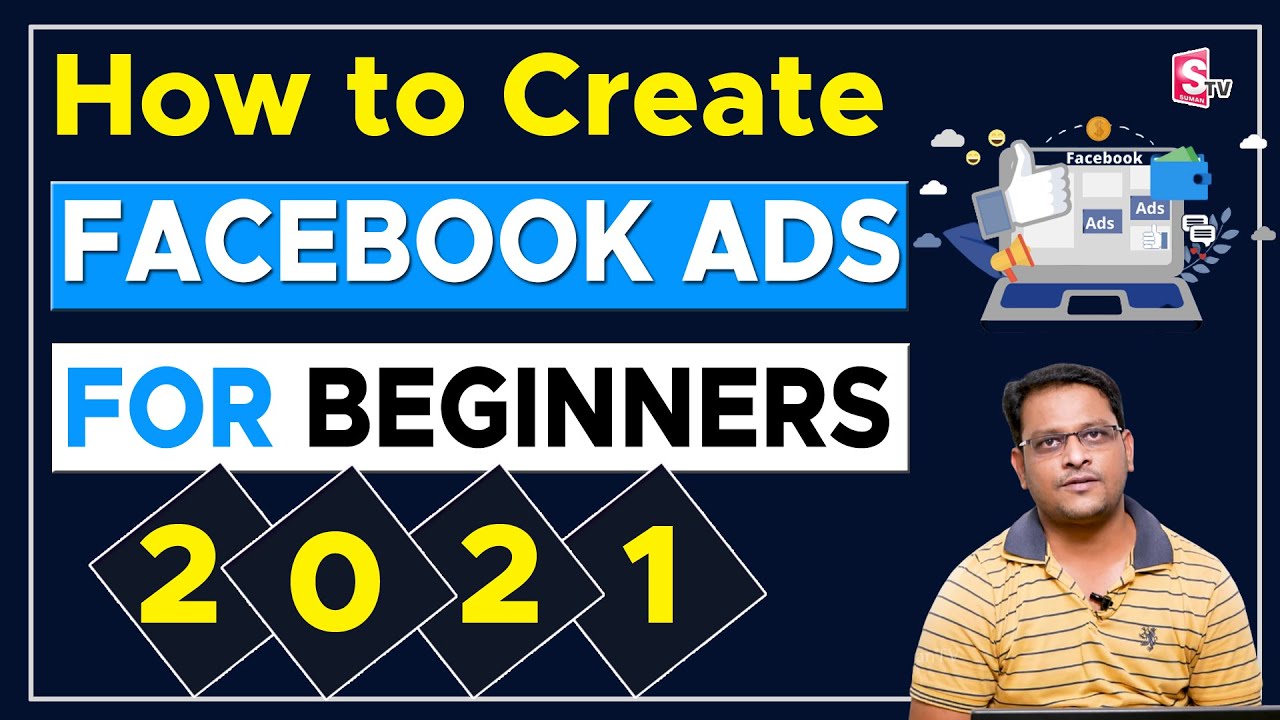 Facebook Ads Tutorial 2021 | How to Create Facebook Ads For Beginners ...