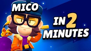 Everything about MICO under 2 minutes!