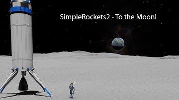 SimpleRockets 2 - To the Moon!