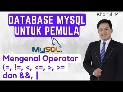 Video: Apakah MySQL sebuah operator?