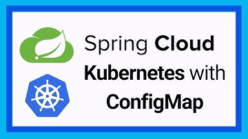 Spring Cloud Kubernetes | ConfigMaps | Config Server in Kubernetes | Tech Primers