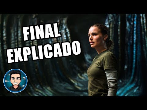 Final Explicado De Aniquilacion De Netflix (Annihilation - 2018)