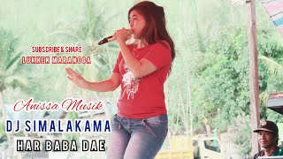 DJ SIMALAKAMA Full Musik || Har Baba Dae 