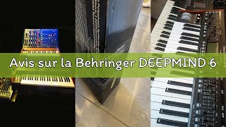 Avis sur la Behringer DEEPMIND 6
