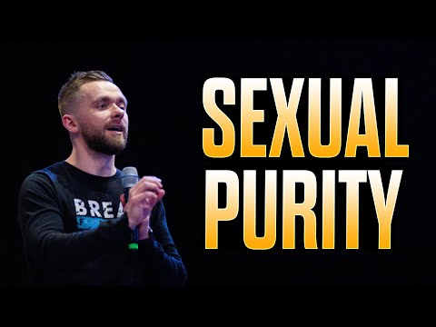 How to Walk in SEXUAL PURITY (For Singles and Married)